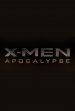 X-Men: Apocalypse Poster