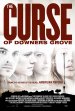 The Curse of Downers Grove poster