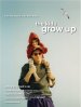 The Kids Grow Up Poster