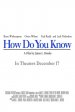 How Do You Know Poster