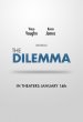 The Dilemma Poster