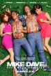 Mike and Dave Need Wedding Dates poster