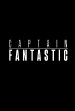 Captain Fantastic Poster