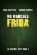 No Manches Frida Poster