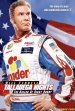 Talladega Nights: The Ballad of Ricky Bobby poster