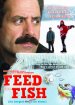 Feed the Fish Poster