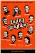 Dying Laughing Poster