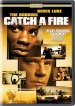 Catch a Fire poster