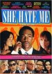 She Hate Me poster