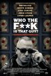 Who the F*** is that Guy? Poster