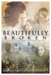 Beautifully Broken poster