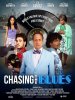 Chasing the Blues Poster