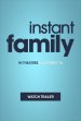 Instant Family Poster