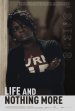 Life And Nothing More poster