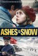 Ashes In The Snow poster