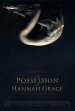 The Possession of Hannah Grace Poster