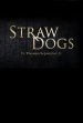 Straw Dogs Poster