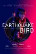 Earthquake Bird Poster