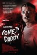 Come to Daddy poster