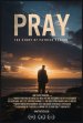 Pray: The Story of Patrick Peyton Poster