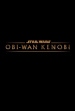 Obi-Wan Kenobi (Series) Poster