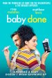 Baby Done Poster