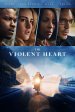 The Violent Heart Poster