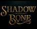 Shadow and Bone Poster