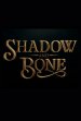 Shadow and Bone poster