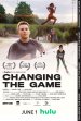 Changing The Game Poster