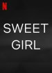 Sweet Girl Poster