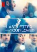 The Last Letter From Your Lover Poster