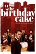 The Birthday Cake poster