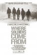 Where Soldiers Come From poster