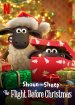 Shaun The Sheep: The Flight Before Christmas Poster