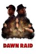 Dawn Raid poster