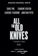 All The Old Knives poster