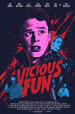 Vicious Fun Poster