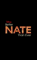 Better Nate Than Ever Poster