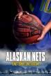 Alaskan Nets Poster