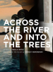 Across the River and Into the Trees Poster