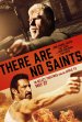 There Are No Saints Poster