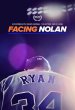 Facing Nolan Poster