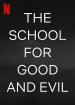 The School For Good and Evil Poster