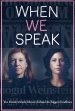 When We Speak poster