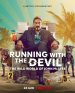 Running With the Devil: The Wild World of John Mcafee Poster