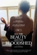 All the Beauty and the Bloodshed Poster