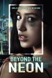 Beyond the Neon poster