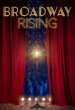 Broadway Rising Poster