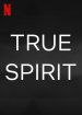 True Spirit Poster